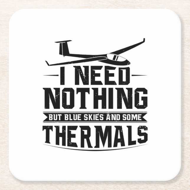 Gliding Sayings | Glider Pilots Soaring Hobby Gift Square Paper Coaster (Front)