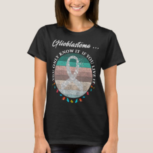 Glioblastoma Warrior Glioblastoma Awareness 5 T-Shirt