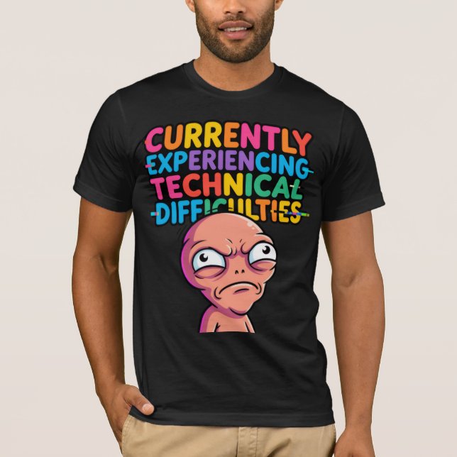 Glitch Alien Tech Difficulties Tee — Funny Geek Sh (Front)