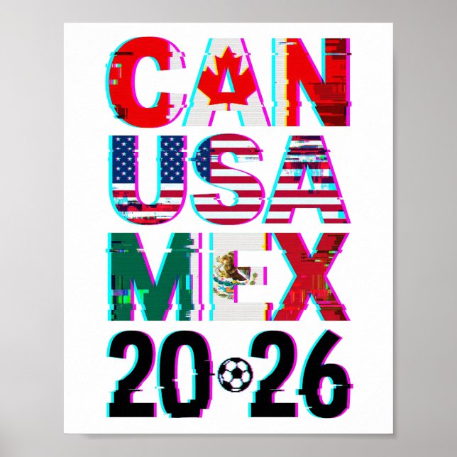 Glitched CAN USA MEX 2026  – World Cup Soccer  Poster (Front)