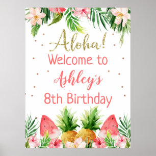 Glitter Aloha Floral Fruit Birthday Welcome Poster
