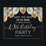 Glitter Balloons 40th Birthday Party Save the Date<br><div class="desc">Elegant faux silver and gold glitter balloons on the top border. All text is adjustable and easy to change for your own party needs. Great elegant save the date birthday party template design.  any year,  age can be changed</div>