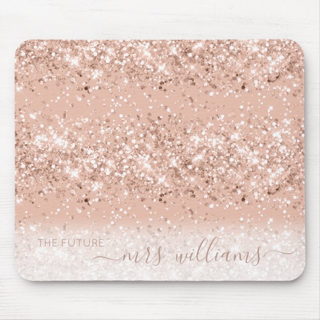 Glitter Blush Pink Rose Gold Future Mrs Bride Mouse Pad (Front)