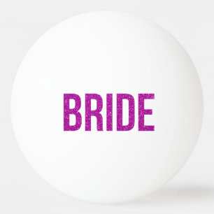 Glitter Bride Pink Ping Pong Ball