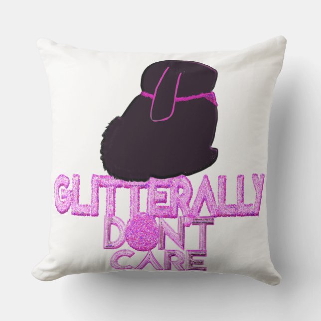 Glitter bunny don't care cushion (Front)