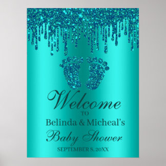 Glitter Drip Teal Feet Baby Shower Welcome Poster