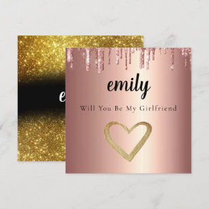 Glitter Drips Be My Girlfriend/Boyfriend Card