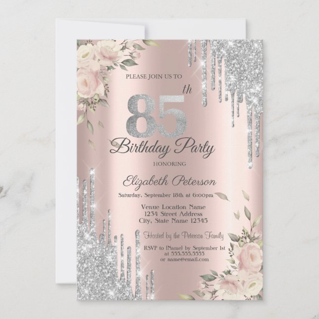 Glitter Drips,Flowers Rose Gold 85th Birthday Invitation (Front)