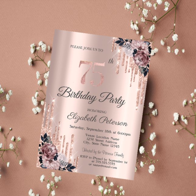  Glitter Drips Rose Gold Flowers 75th Birthday    Invitation (Creator Uploaded)