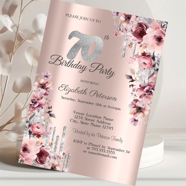 Glitter Drips Rose Gold Pink Floral 70th Birthday  Invitation (Creator Uploaded)