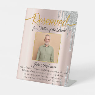 Glitter Drips Save A Seat Photo Wedding Memorial Pedestal Sign