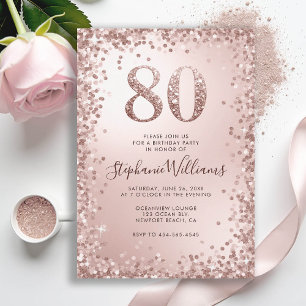 Glitter Glam Sparkles Rose Gold Chic 80th Birthday Invitation