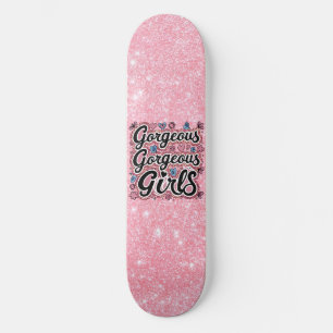 Glitter gorgeous girls doodle skateboard