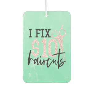 Glitter I Fix $10 Haircuts Car Air Freshener