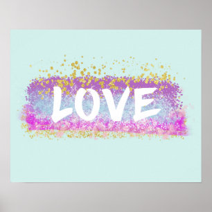 Glitter Love  Colourful Poster