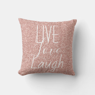 Glitter Pink Live Love Laugh Motivational Cushion