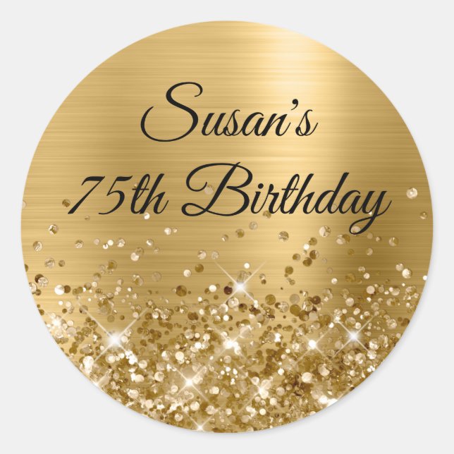 Glittery Gold Foil 75th Birthday Classic Round Sticker (Front)