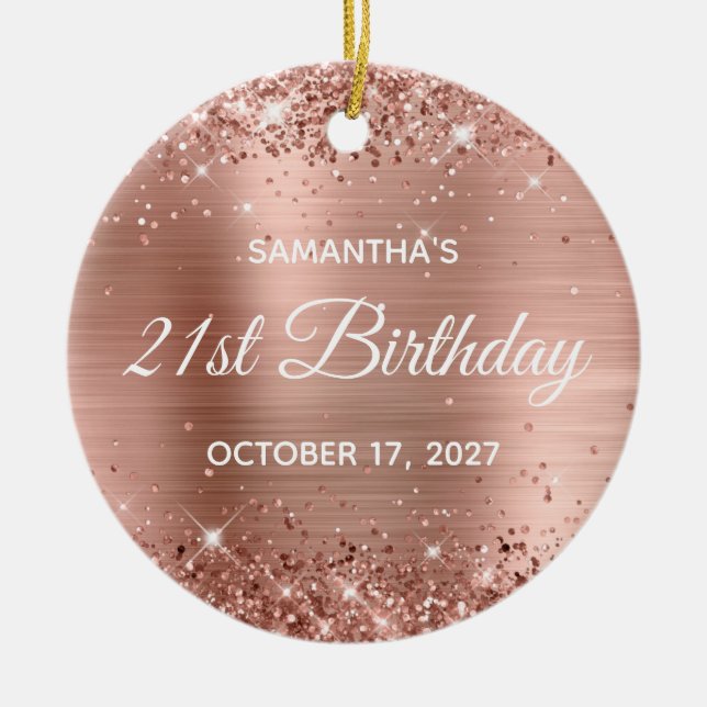 Glittery Rose Gold Foil 21st Birthday Ceramic Ornament (Front)