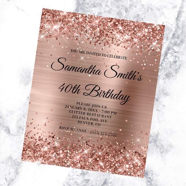 Glittery Rose Gold Foil 40th Birthday Invite Flyer (Creator Uploaded)