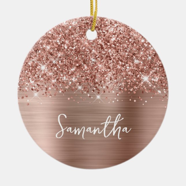 Glittery Rose Gold Glam Name Ceramic Ornament (Front)