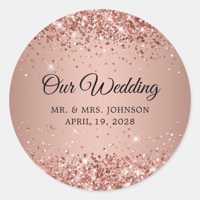 Glittery Rose Gold Gradient Our Wedding Classic Round Sticker (Front)
