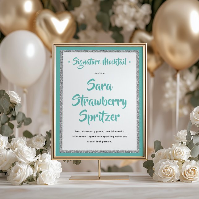 Glittery Silver Frame Signature Mocktail Teal Poster (Creator Uploaded)