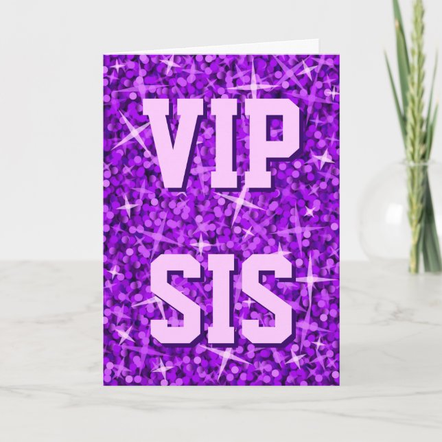 Glitz Pink 'VIP SIS' 'Happy Birthday' card (Front)