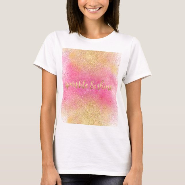 Glitzy Pink Gold Sparkle and Shine T-Shirt (Front)