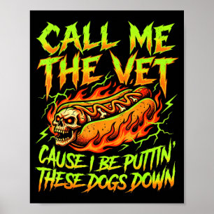 Glizzy call the vet cause be puttin these dogs poster