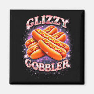 Glizzy Gobbler Funny Hot Dog Meme Space Aesthetic Magnet