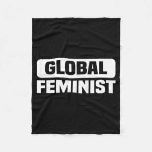 Global Feminist Equality Empowerment For Women Fleece Blanket
