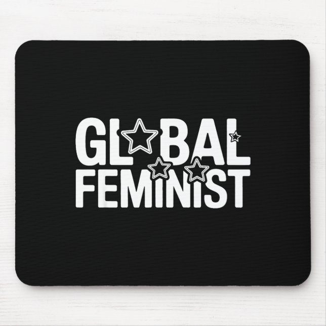 Global Feminist Equality Empowerment Protest Activ Mouse Pad (Front)