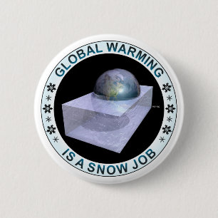 Global Snow Job 6 Cm Round Badge