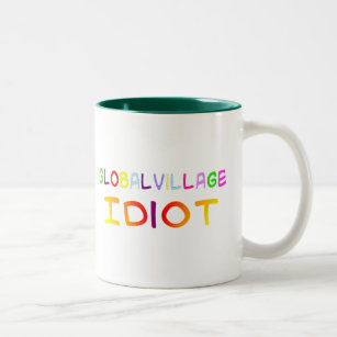 Global Village Idiot Two-Tone Coffee Mug