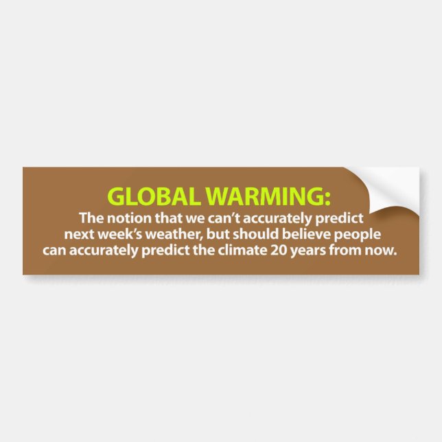 Global Warming Bumper Sticker (Front)