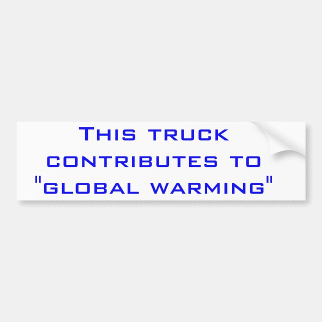 Global warming bumper sticker (Front)