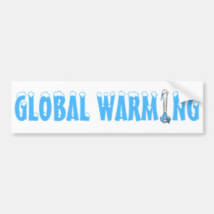 Global Warming Bumper Sticker