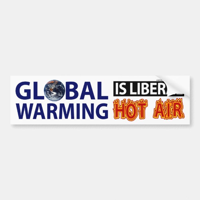 Global Warming is Liberal Hot Air Bumper Sticker (Front)