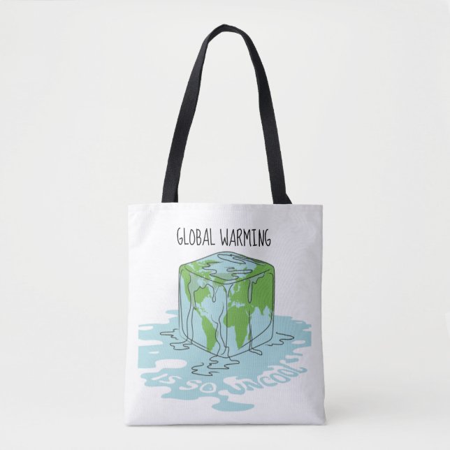 Global Warming is so Uncool Tote Bag (Front)