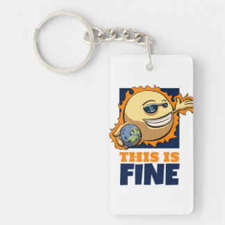 Global Warming This Is Fine Climate Change Cartoon Key Ring