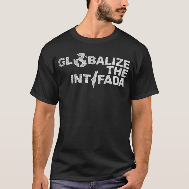 Globalise The Intifada shirt (Front)