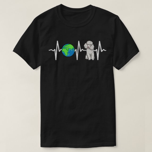 Globe Planet Earth Poodle Heartbeat Dog Lover  T-Shirt (Design Front)
