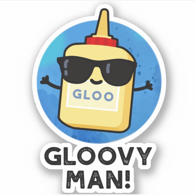 Gloovy Man Funny Super Glue Pun  (Front)