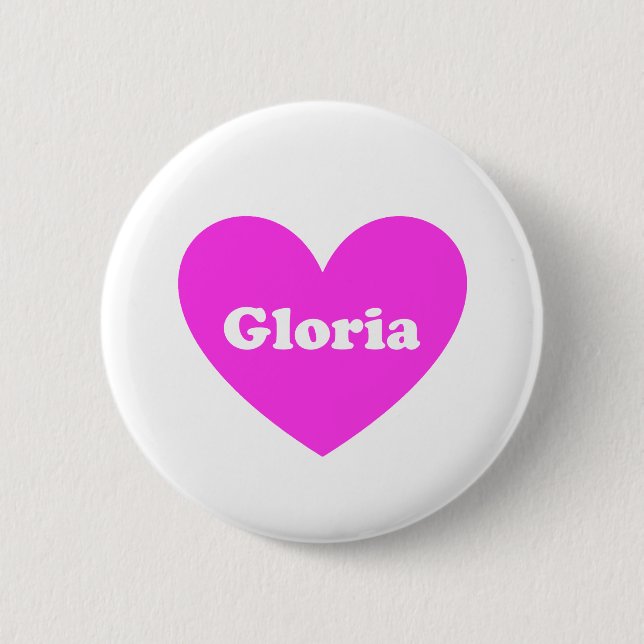 Gloria 6 Cm Round Badge (Front)