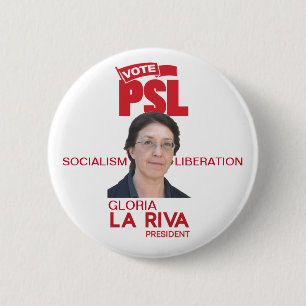 Gloria La Riva for President 2020 6 Cm Round Badge