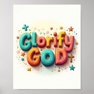 Glorify God Poster