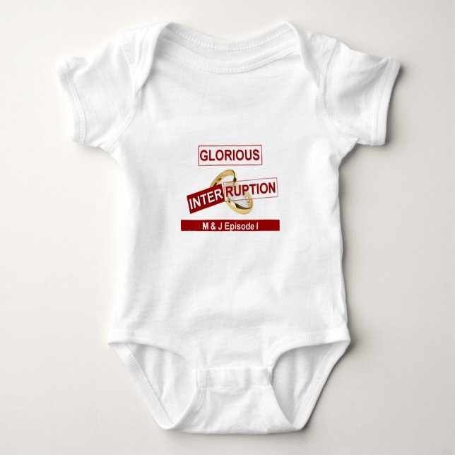 Glorious Interruption: A Golden Beginning Baby Bodysuit (Front)