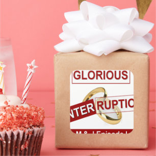 Glorious Interruption: A Golden Beginning Square Sticker