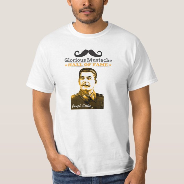 Glorious Moustache Hall of Fame - Joseph Stalin T-Shirt (Front)