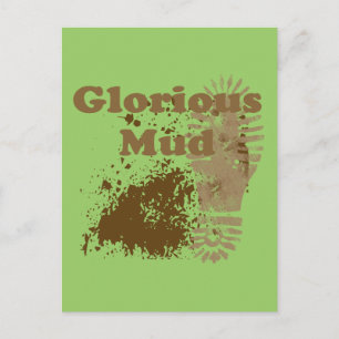 Glorious Mud Postcard